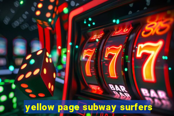 yellow page subway surfers